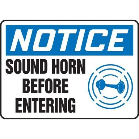 OSHA NOTICE SIGN SOUND HORN BEFORE MVHR822XP